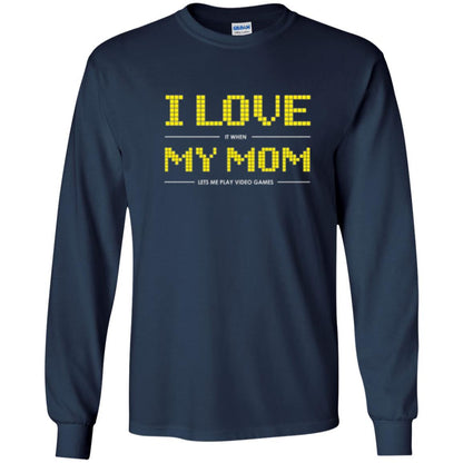 Family T-shirt I Love My Mom Let's Me Play Video Games Navy