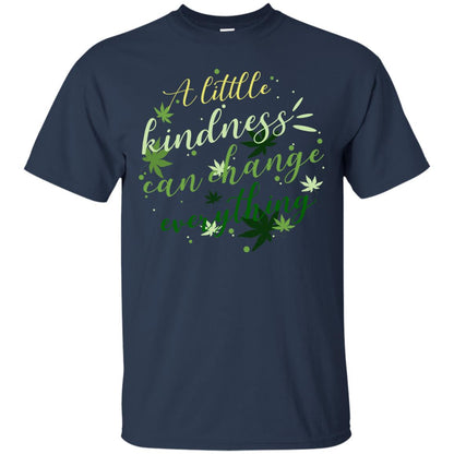 A Little Kindness Can Change Everything Shirt Navy