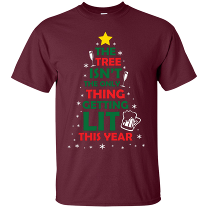 Christmas T-shirt The Tree Isn't The Only Thing Getting Lit This Year Maroon