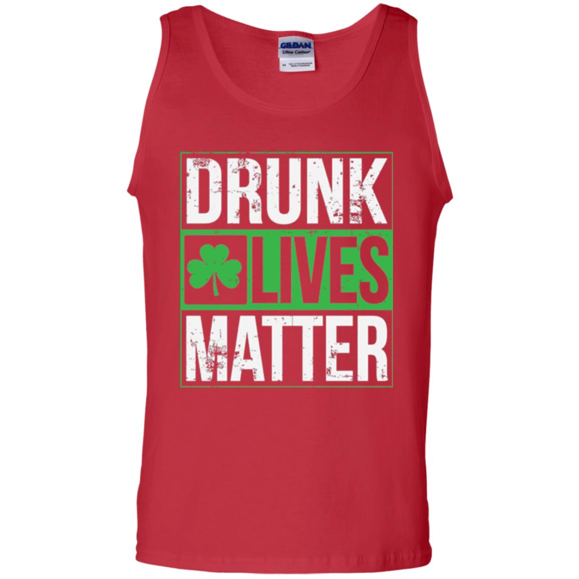 Drunk Lives Matter Saint Patrick_s Day T-shirt Red