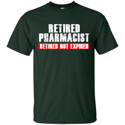 Funny Retired Pharmacist T-shirt Retired Not Expired Forest