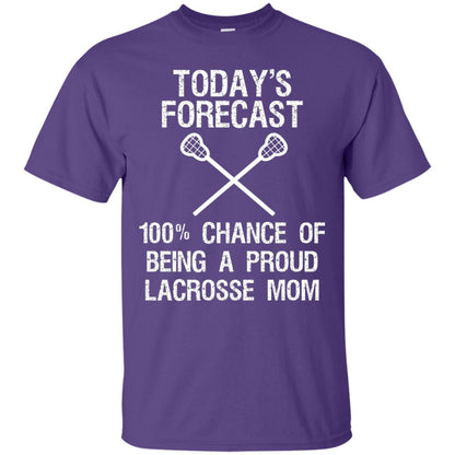 Lacrosse Mom Shirt Today Forecast Chance Of Being A Proud Lacrosse Mom Purple