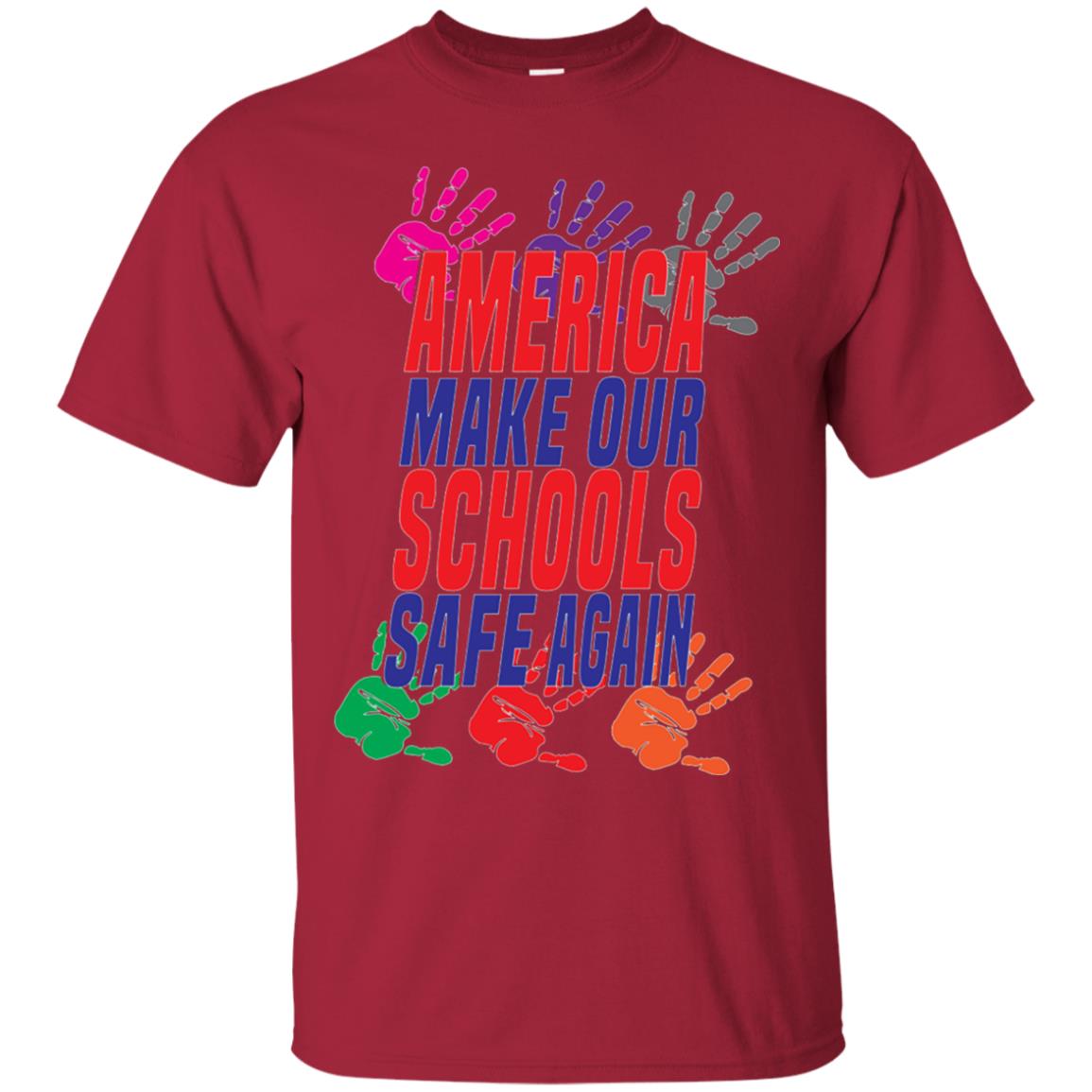America Make Our Schools Safe Again Gu Control T-shirt Cardinal