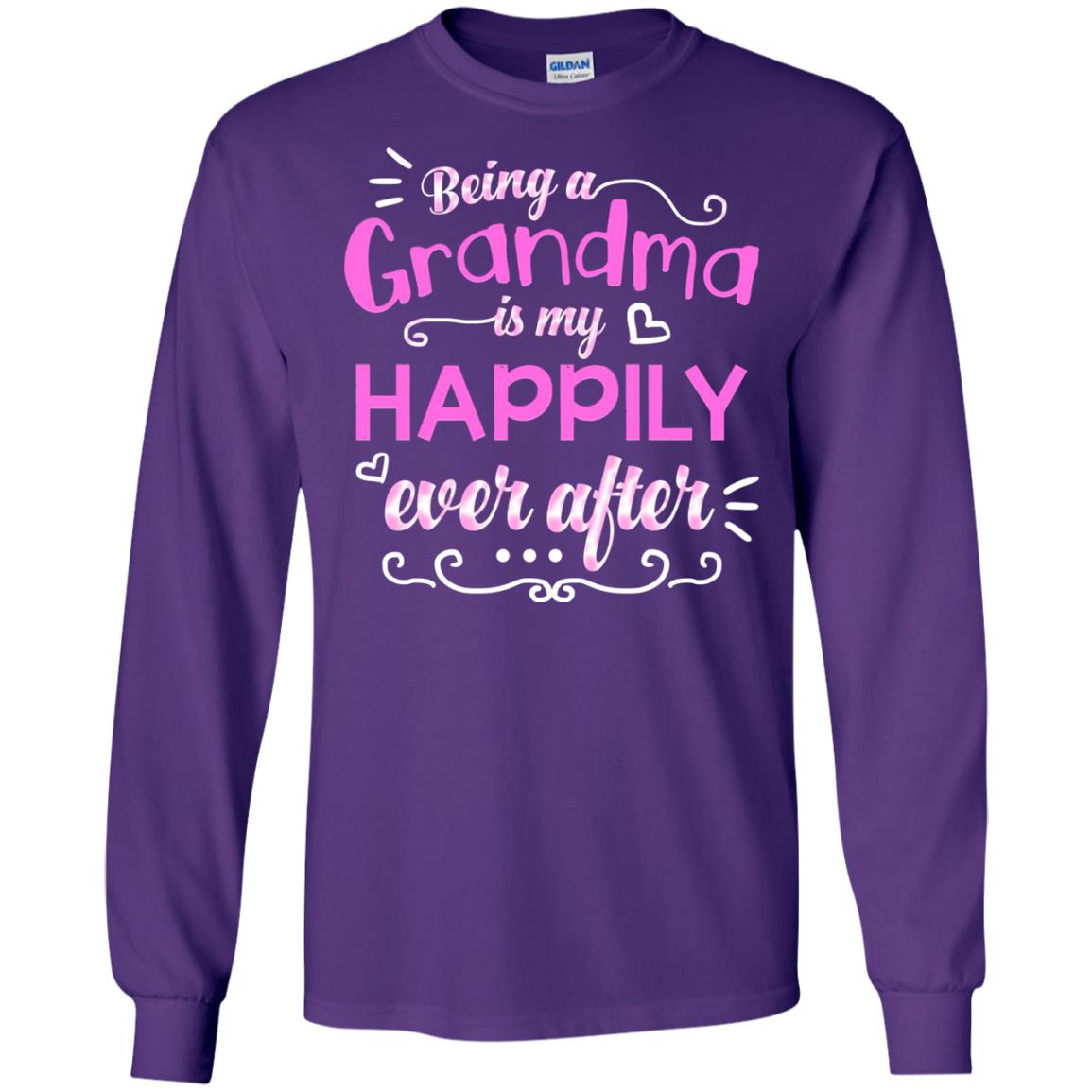Being A Grandma Is My Happily Ever After Grandmom Shirt Purple