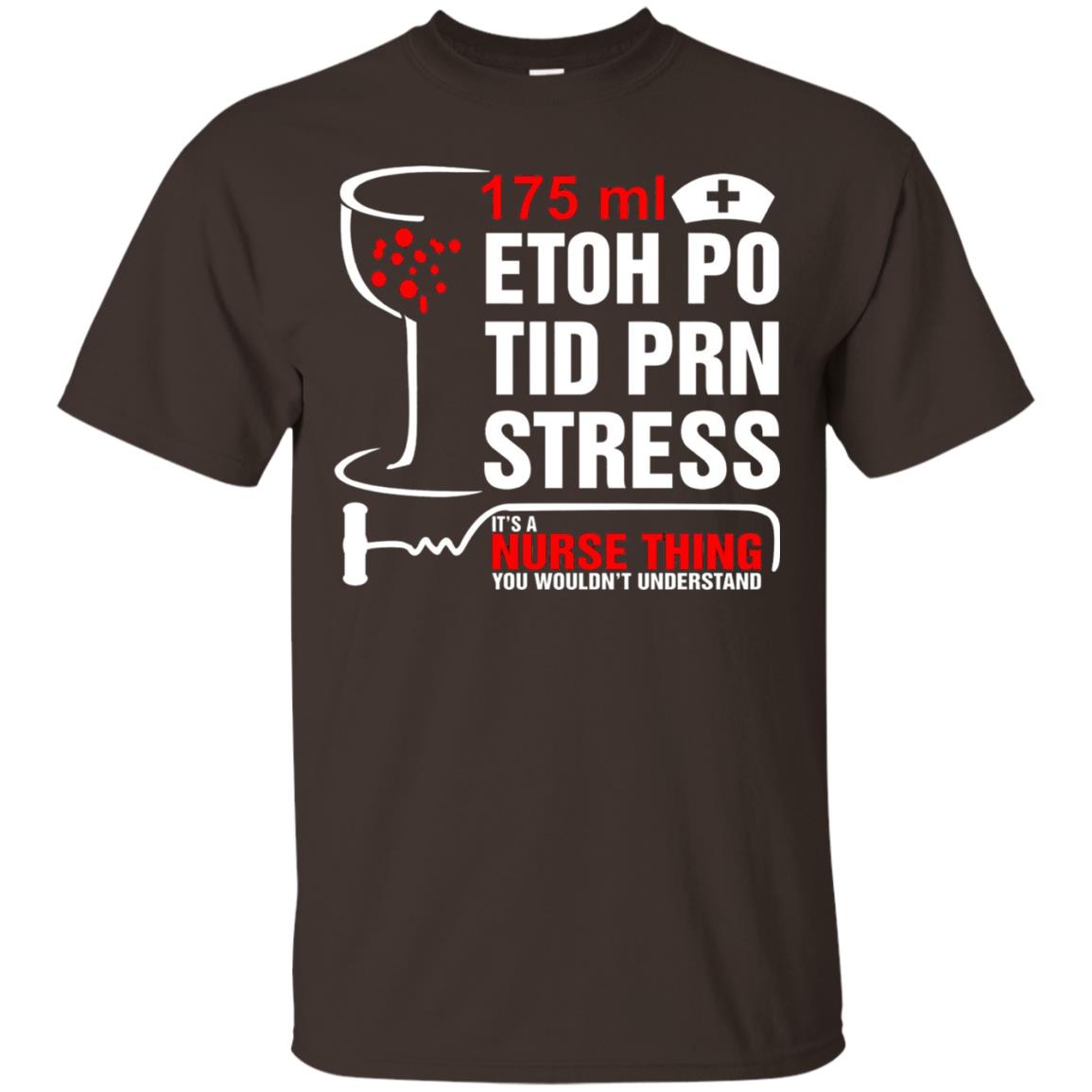 Its Nurse Thing You Wouldnt Registered Nurse Saying Shirt Dark Chocolate