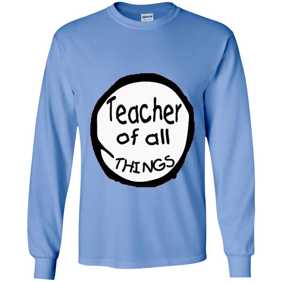 Teacher Of All Things Gift Shirt For Teacher Carolina Blue