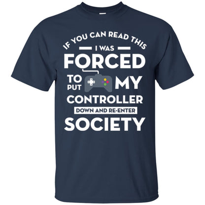 Gamer T-shirt If You Can Read This Navy