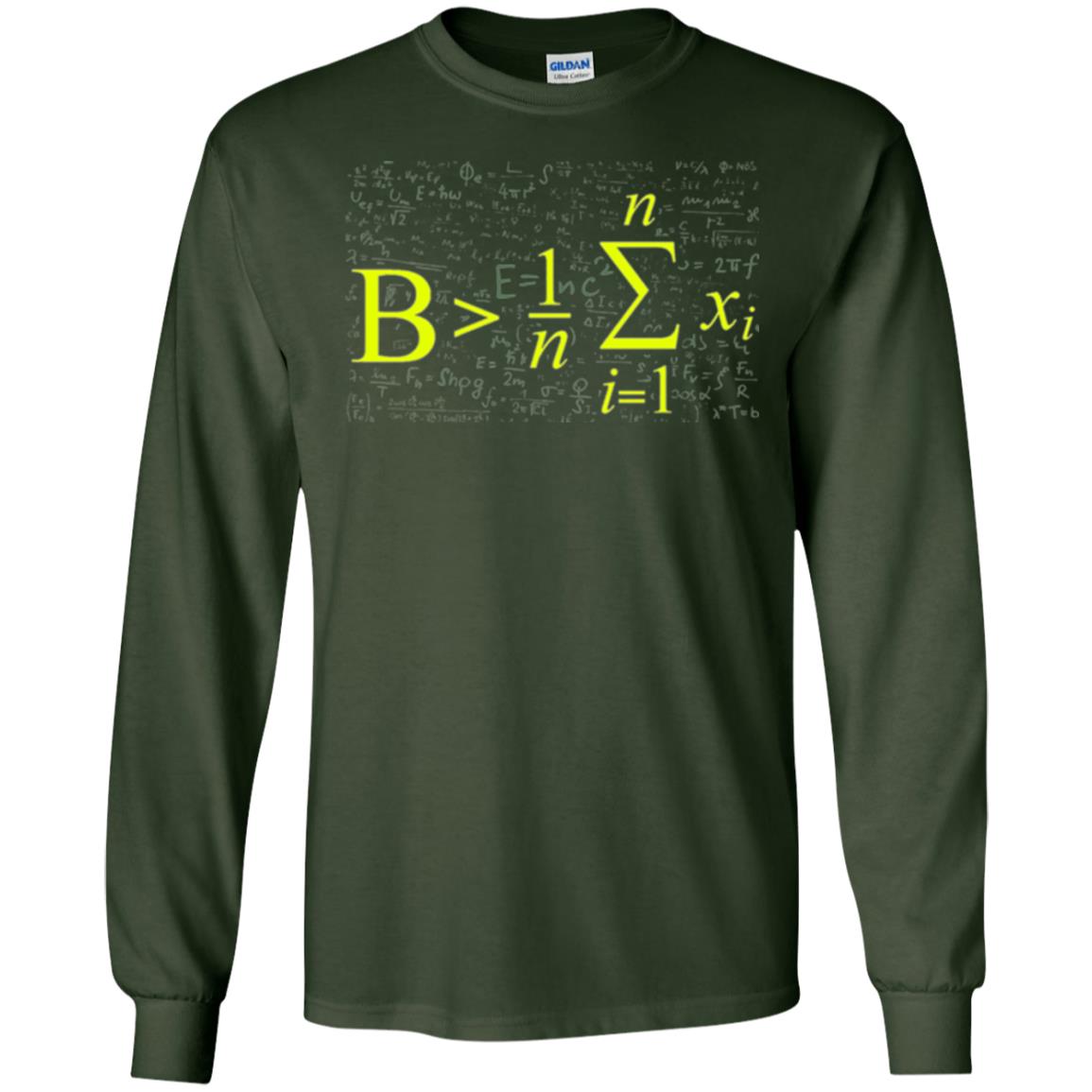 Be Greater Than Average Funny Math Lovers T-shirt Forest Green