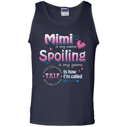 Mimi Is My Name Spoiling Is My Game Tgif I How I Called Mimi Shirt Navy