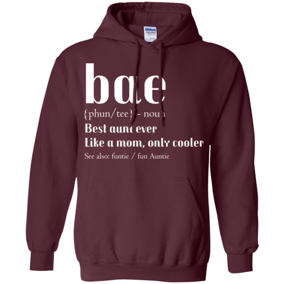 Aunt T-shirt Bae Best Aunt Ever Maroon