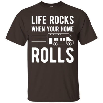 Camper Rv T-shirt Life Rocks When Your Home Roll Dark Chocolate
