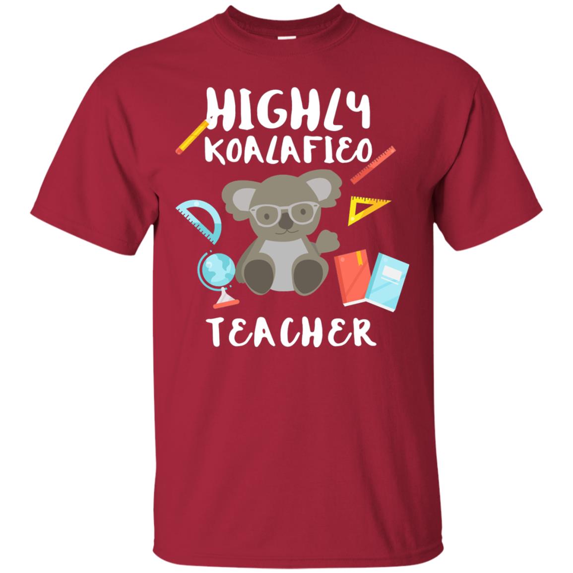 Highly Qualified Punny Teacher T-shirt Cardinal