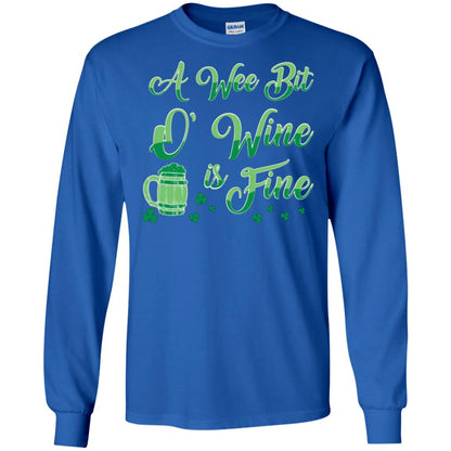 A Wee Bit O’ Wine Is Fine St. Patrick's Day T-shirt Royal