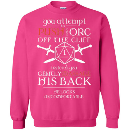 You Attempt To Push The Orc Off The Cliff T-shirt Heliconia