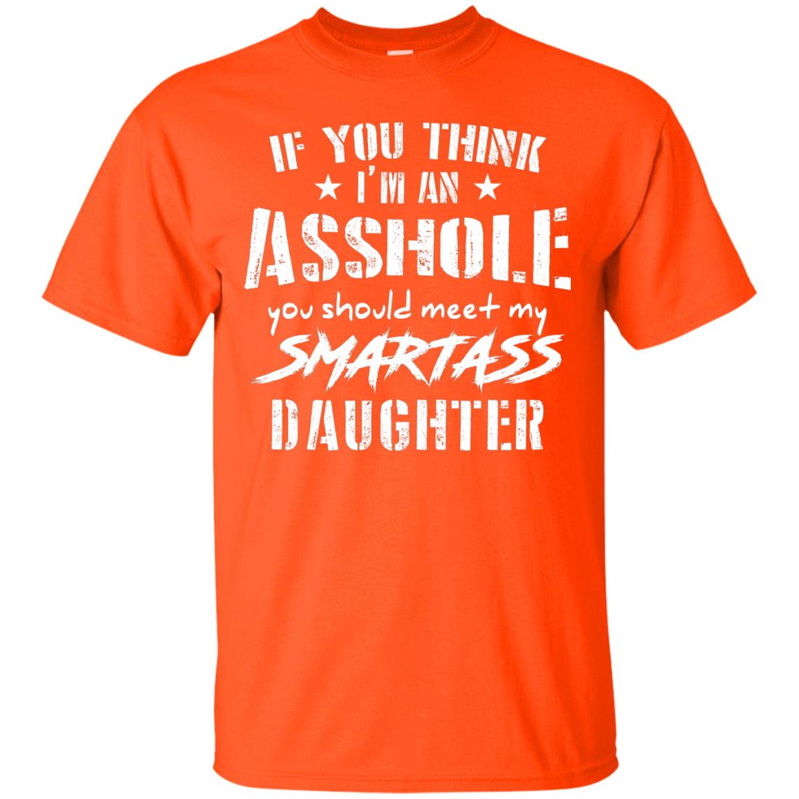 You Should Meet My Daughter Daddy T-shirt Orange