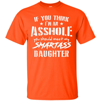 You Should Meet My Daughter Daddy T-shirt Orange