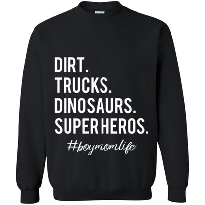 Dirt Trucks Dinosaurs Super Heros #boymomlife Mommy T-shirt Black