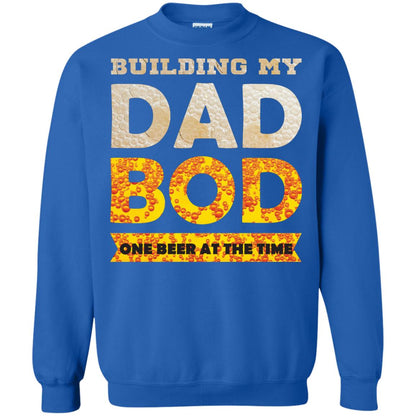 Building My Dad Bob One Beer At The Time Shirt Royal