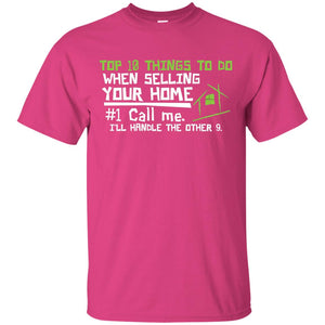 Top 10 Things To Do When Selling Your Home Funny Realtor T-shirt