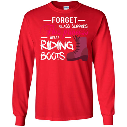 Forget Glass Slippers This Princess Wears Riding Boots Horse Riding T-shirt Red