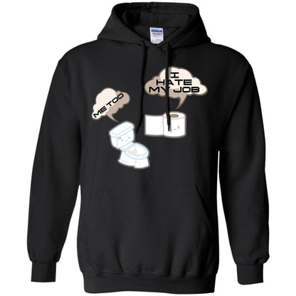 Funny Toilet And Toilet Paper I Hate My Job T-shirt Black