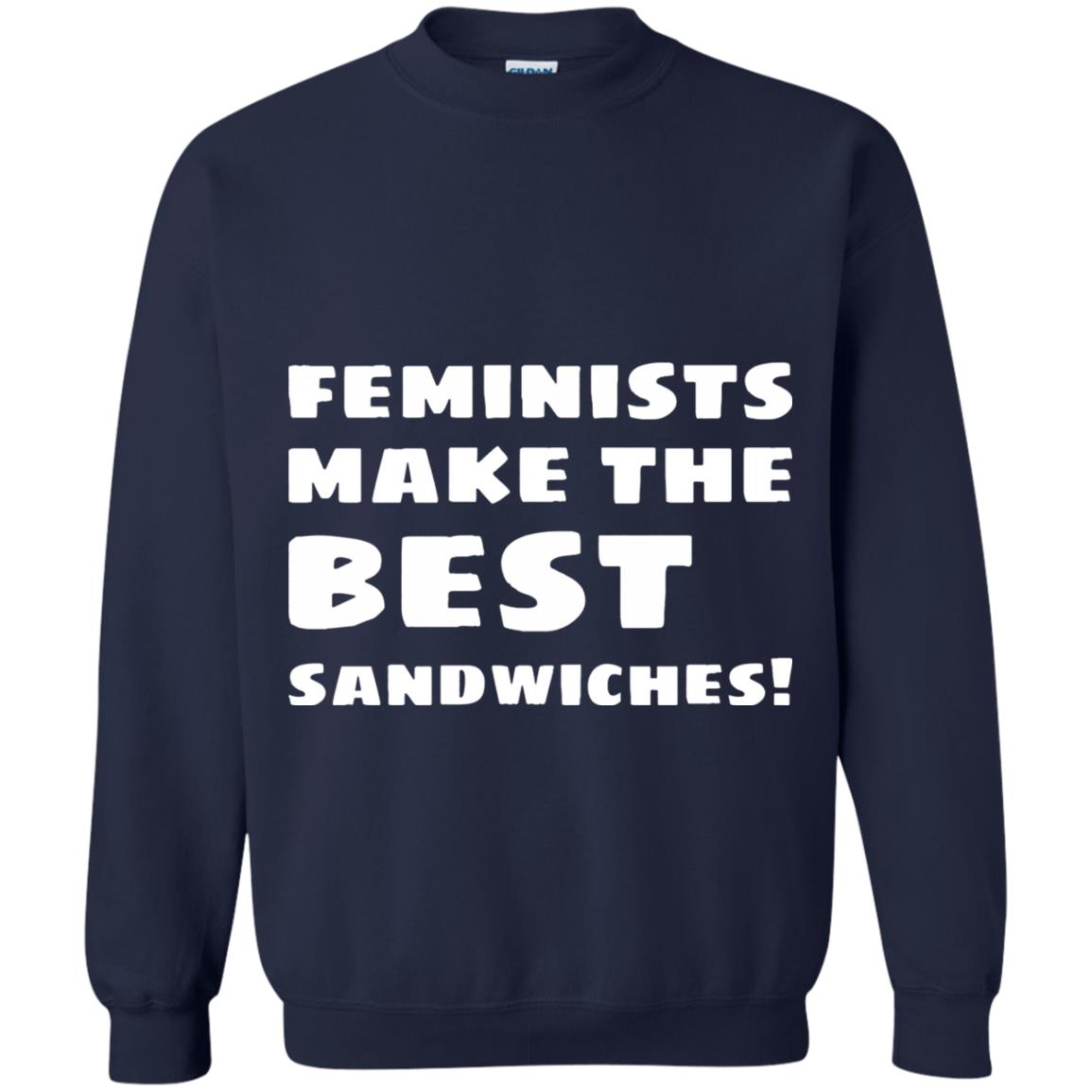 Feminists Make The Best Sandwiches Conversation T-shirt Navy