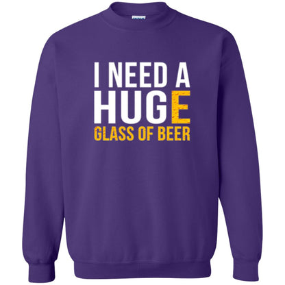 Drinking T-shirt I Need A Huge Glass Of Beer Purple