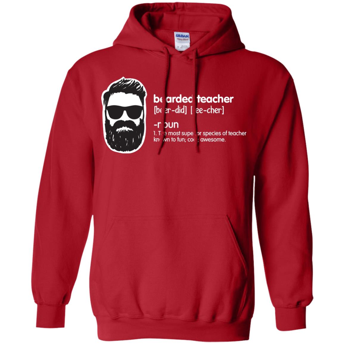 Bearded Teacher The Most Superior Species Of Teacher Known To Fun Cool Awesome Shirt Red