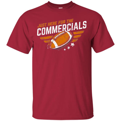 Football Lover T-shirt Just Here For The Commercials Cardinal