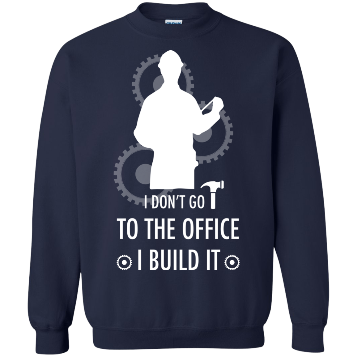 Engineer T-shirt I Don't Go To The Office I Build It Navy