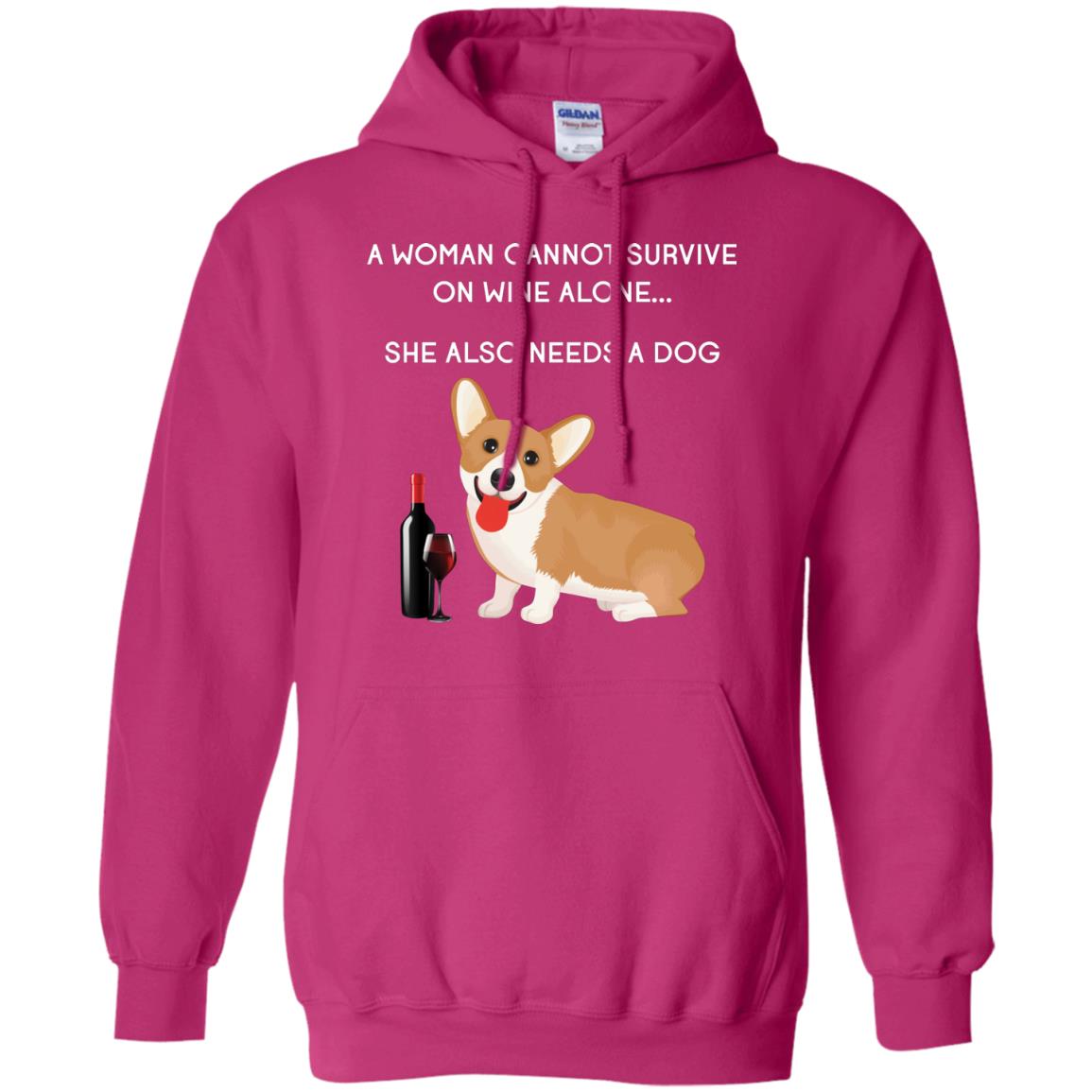 A Woman Cannot Survive On Wine Alone She Also Needs A Dog Best Gift Dog And Wine Shirt For Woman Heliconia