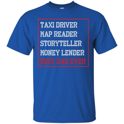 Storyteller Money Lender Best Dad Ever Daddy Shirt Royal