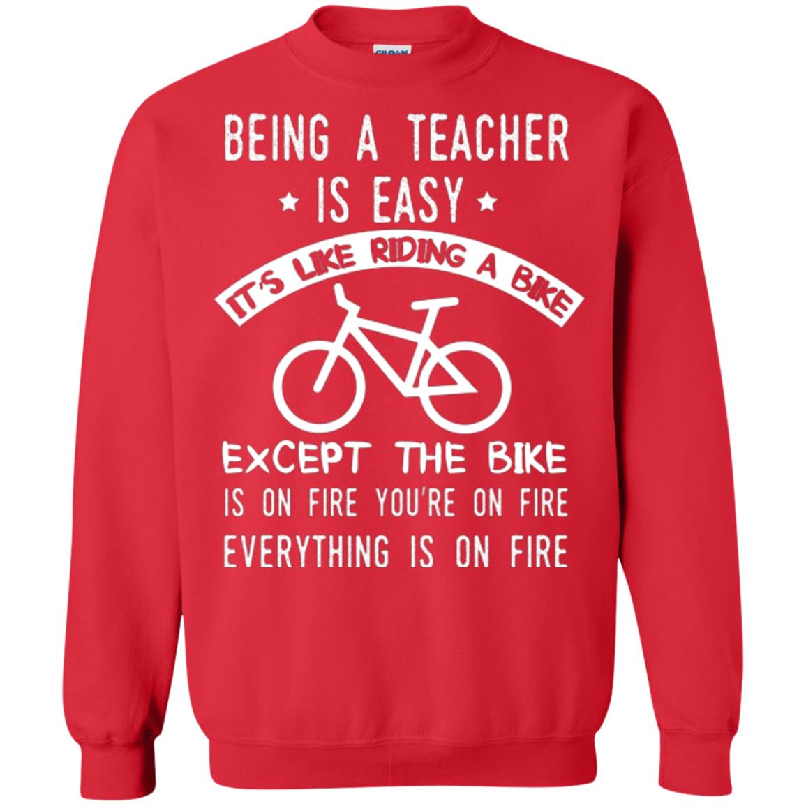 Being A Teacher Is Easy It’s Like Riding A Bike Teacher T-shirt Red