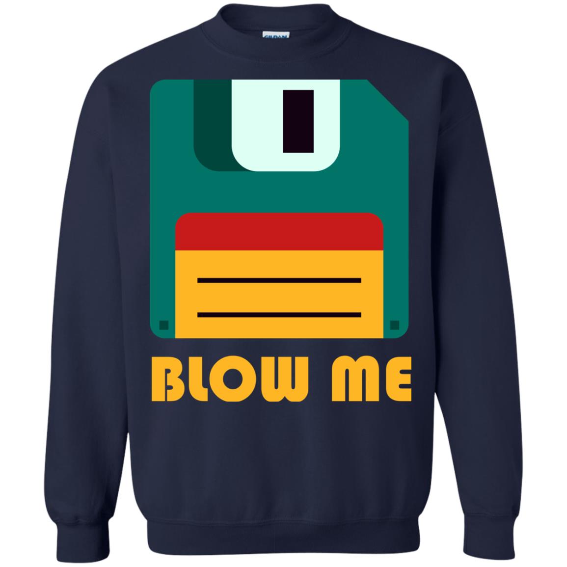 Blow Me Funny Floppy Disk Saying T-shirt Navy