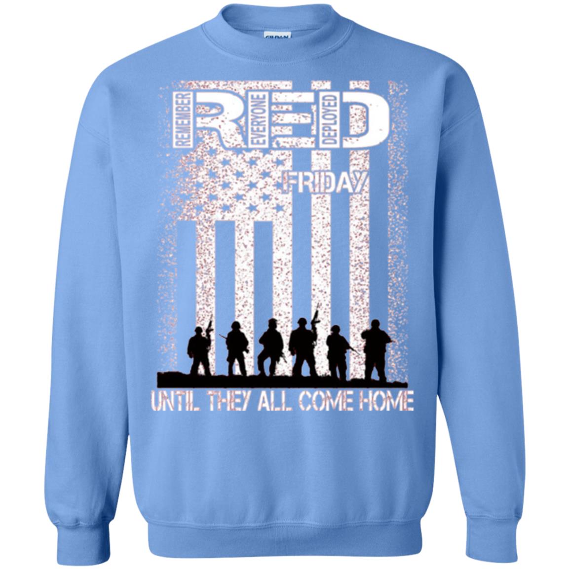 Red Friday Military T-shirt Untill They All Come Home Carolina Blue