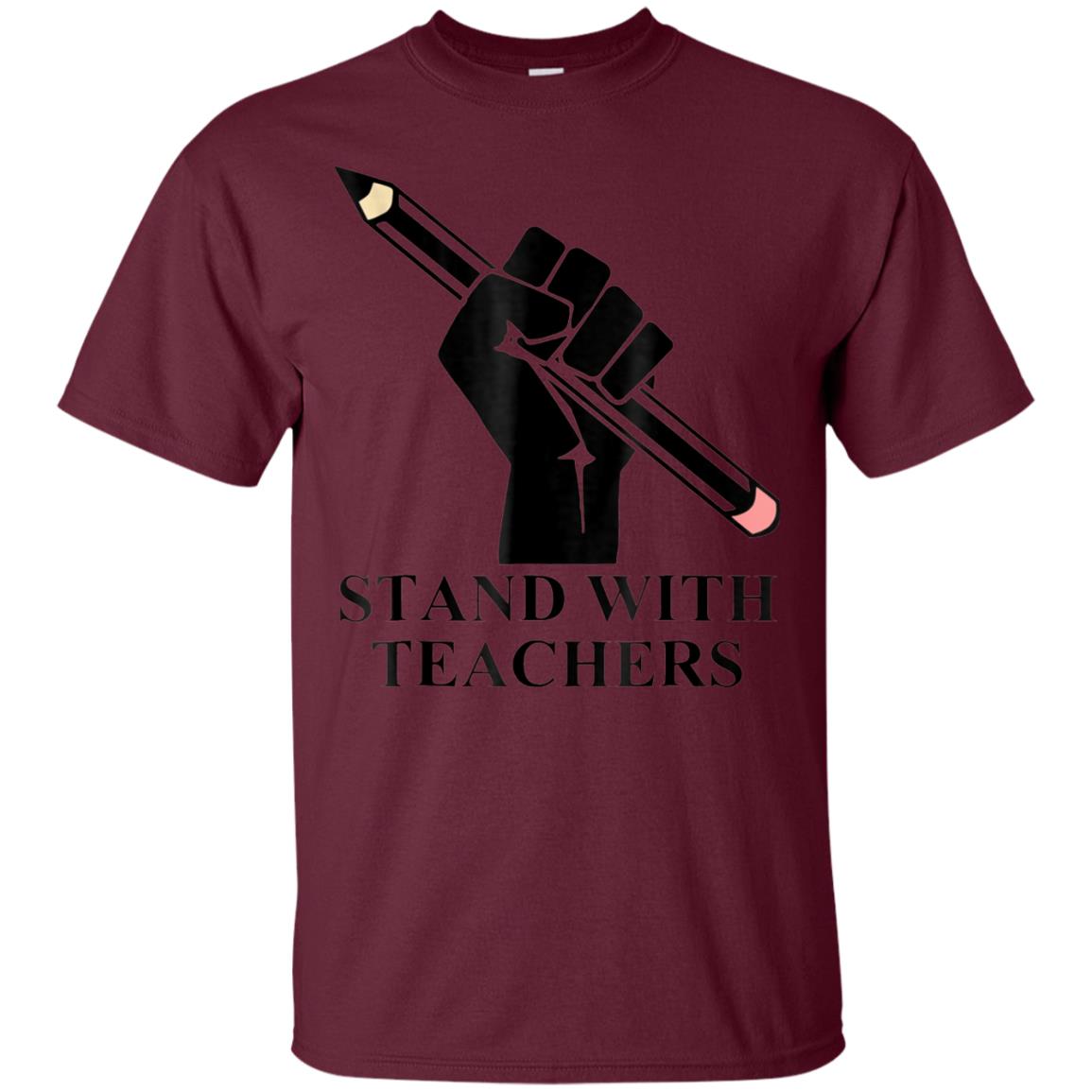 Colorado Teachers Stand With Teachers Educator Strike Shirt Maroon