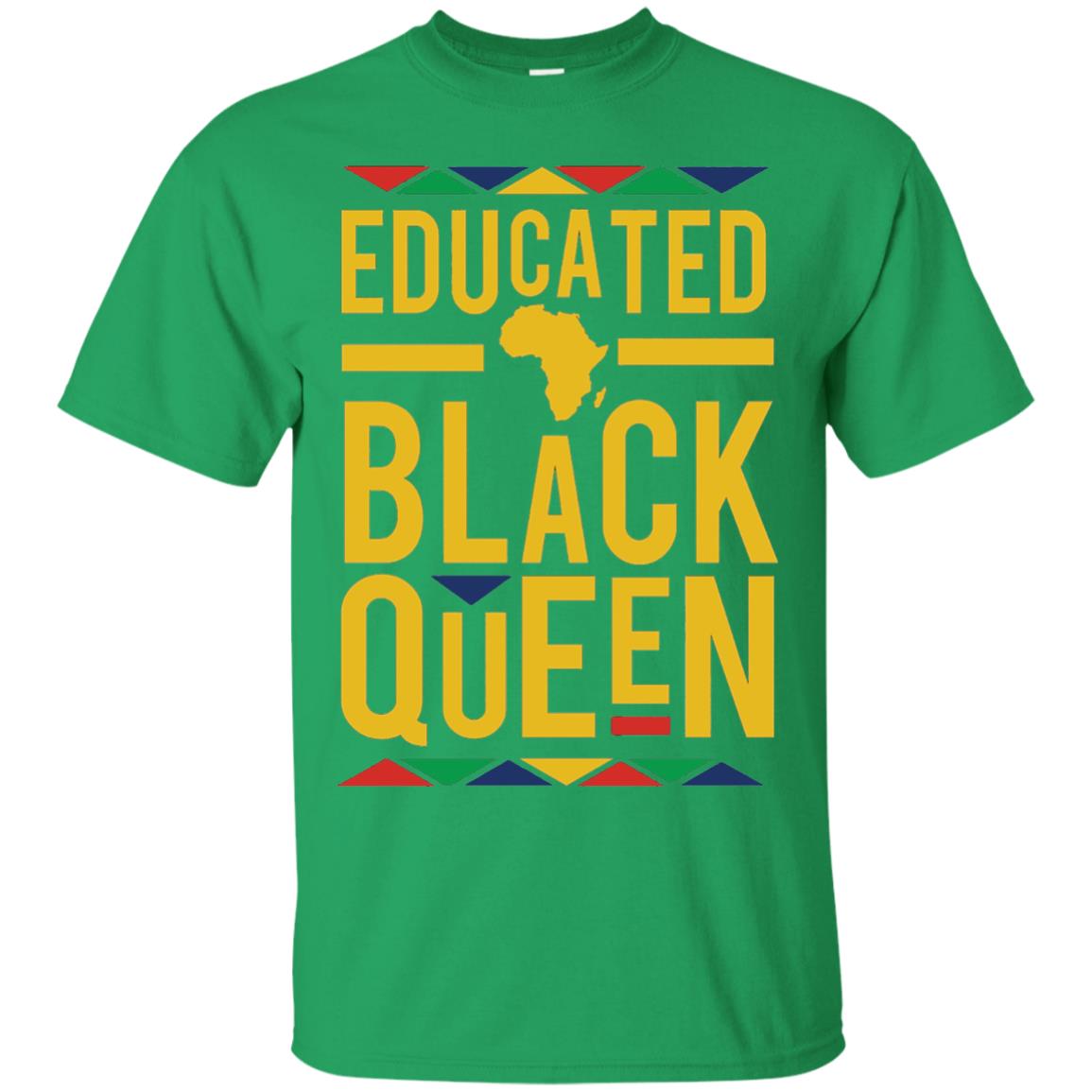 African Dna Pride T-shirt Dashiki Educated Black Queen Irish Green