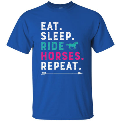 Horseback Riding T-shirt Eat Sleep Ride Horses Repeat Royal