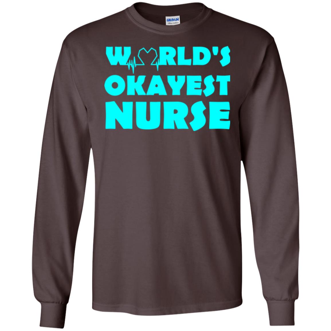 Nurse T-shirt World_s Okayest Nurse Dark Chocolate