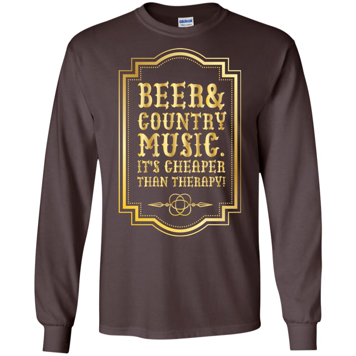 Beer Country Music Its Cheaper Than Therapy Beer Lover Shirt Dark Chocolate