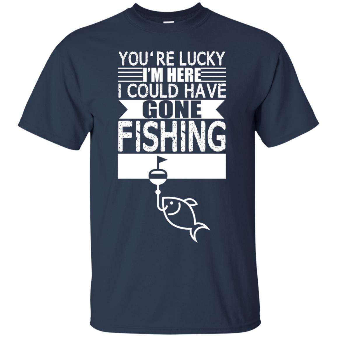Fishing Lover T-shirt I_m Here I Could Have Gone Fishing Navy