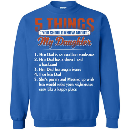 5 Things You Should Know About My Daughter Parents Shirt Royal