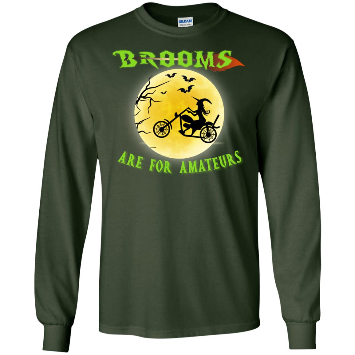Brooms Are For Amateurs Witches Ride A Motorcycle Funny Halloween Shirt Forest Green