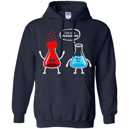 Nerd Chemistry T-shirt I Think You're Overreacting Navy