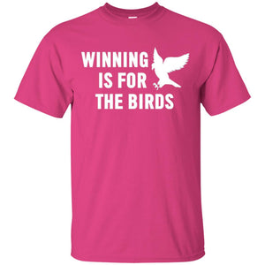 Winning Is For The Birds Eagle Mascot T-shirt