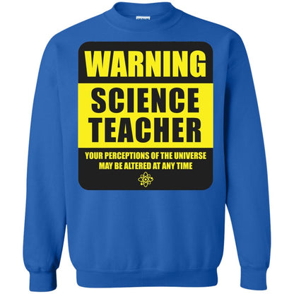 Science Teacher Your Perceptions Of The Universe T-shirt Royal