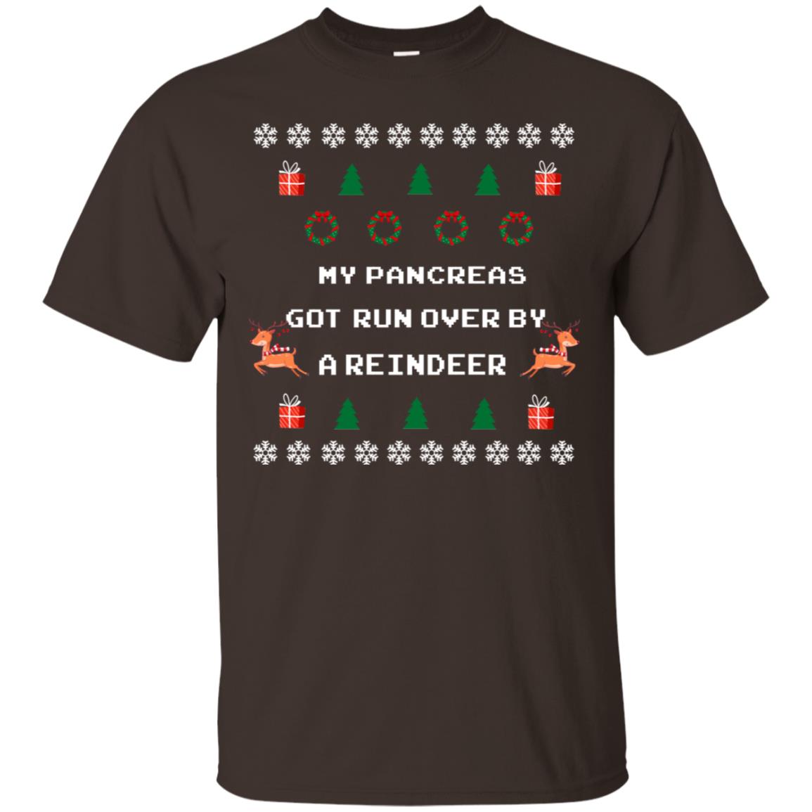 My Pancreas Got Run Over By A Reindeer Ugly Christmas Sweater Shirt Dark Chocolate