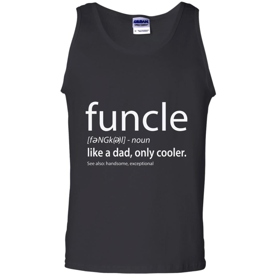 Funcle Definition T-shirt Like Dad But Cooler Black