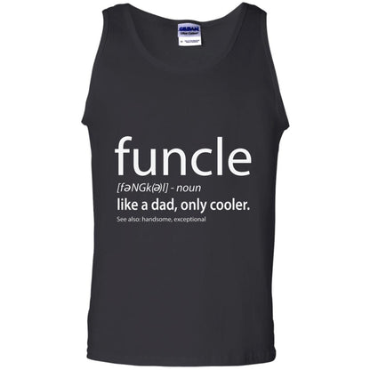 Funcle Definition T-shirt Like Dad But Cooler Black