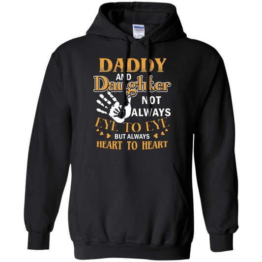 Daddy And Daughter Not Always Eye To Eye But Always Heart To Heart Black